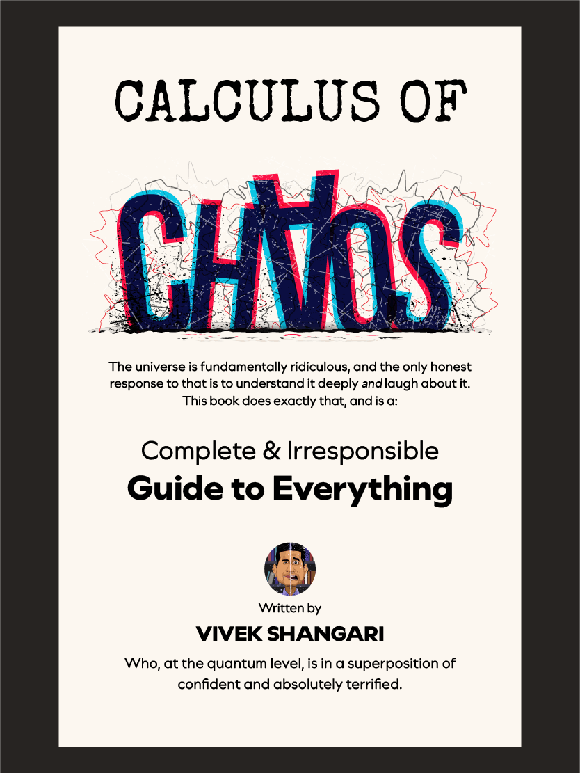 Calculus of Chaos by Vivek Shangari